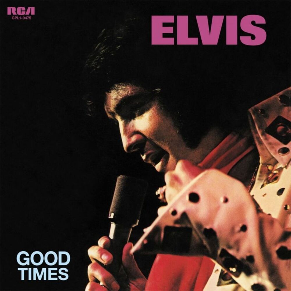 Elvis Presley - Good Times 180-Gram Black Vinyl